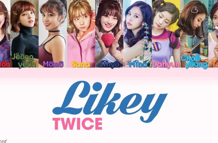 TWICE ‘Likey’ | English Meaning & Lyrics Translation