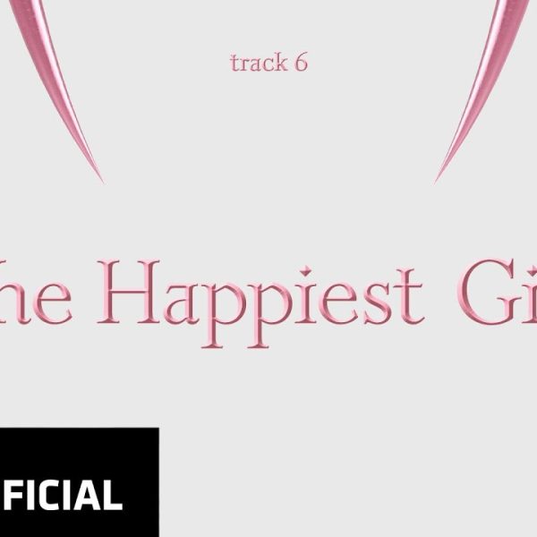 The Happiest Girl – BLACKPINK:…
