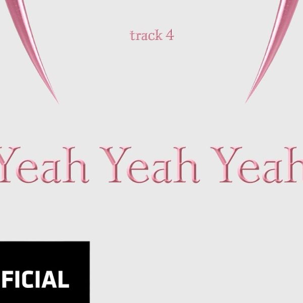 Yeah Yeah Yeah – BLACKPINK:…