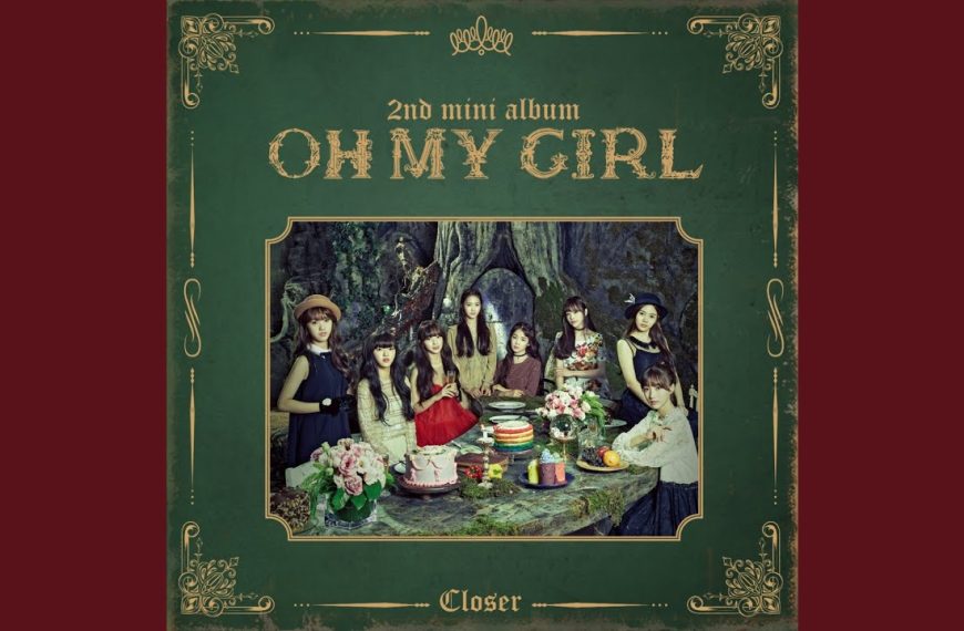Oh My Girl – Say No More Lyrics | Romanization & Meaning
