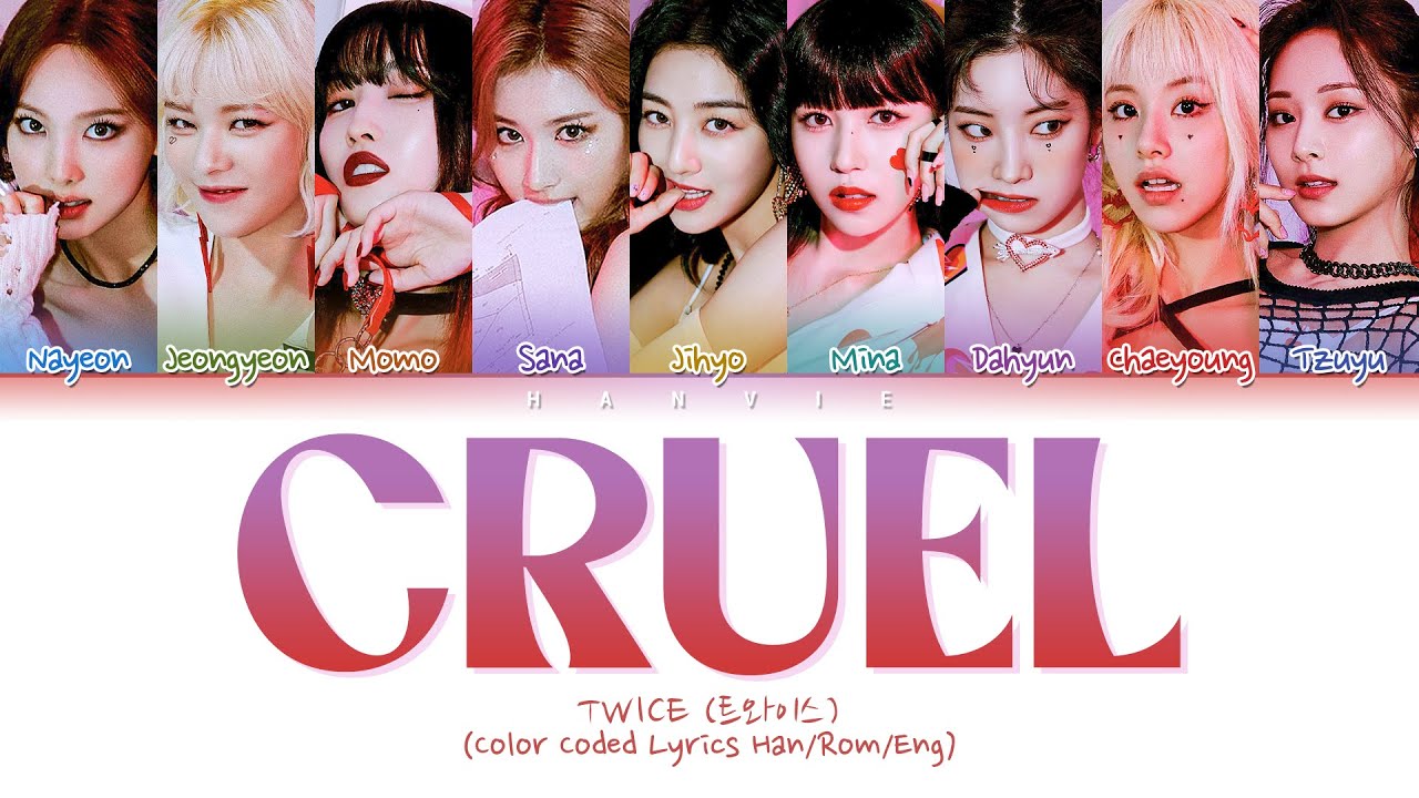 TWICE – CRUEL Lyrics | Romanized & Meaning