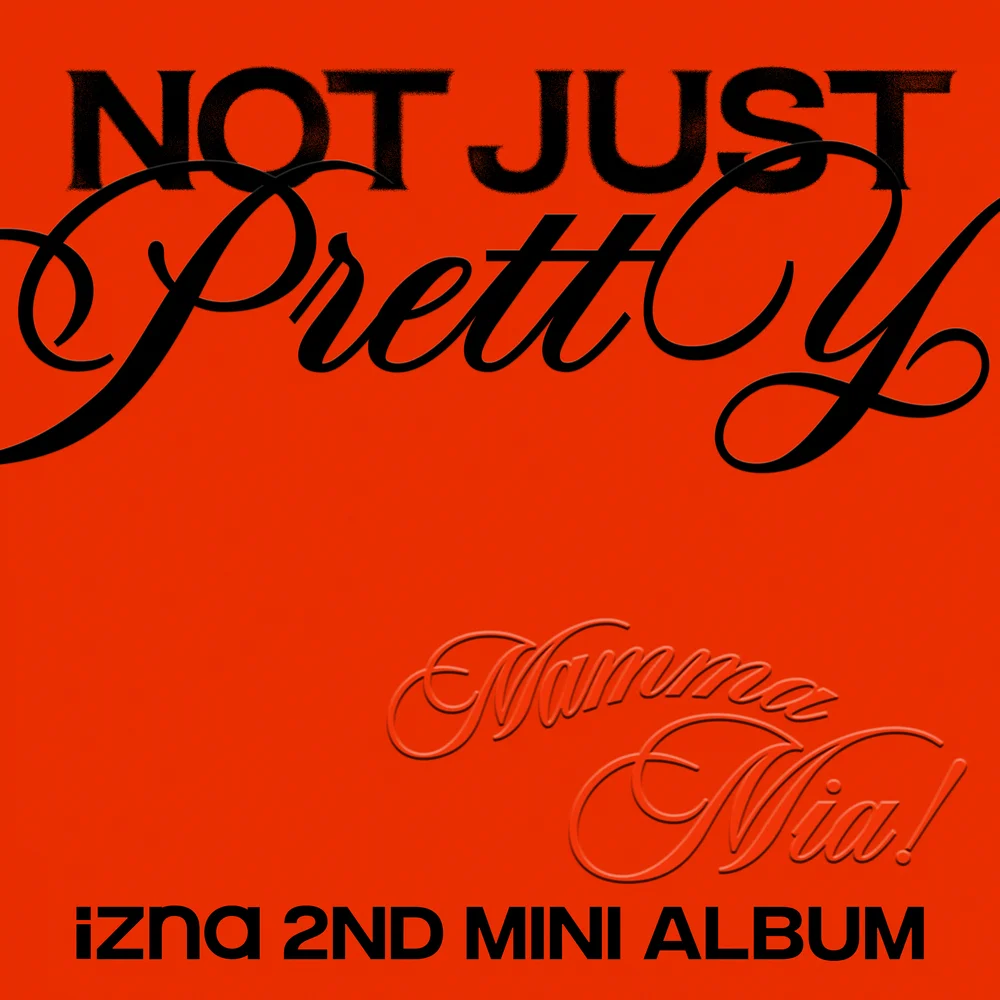 izna (이즈나) Not Just Pretty album cover
