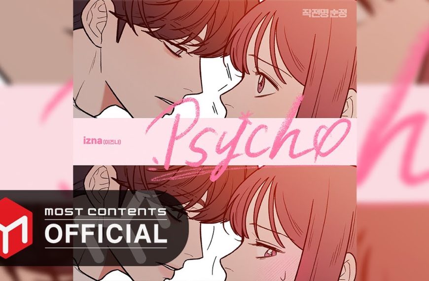 izna (이즈나) – Psycho Lyrics | Romanized & Meaning