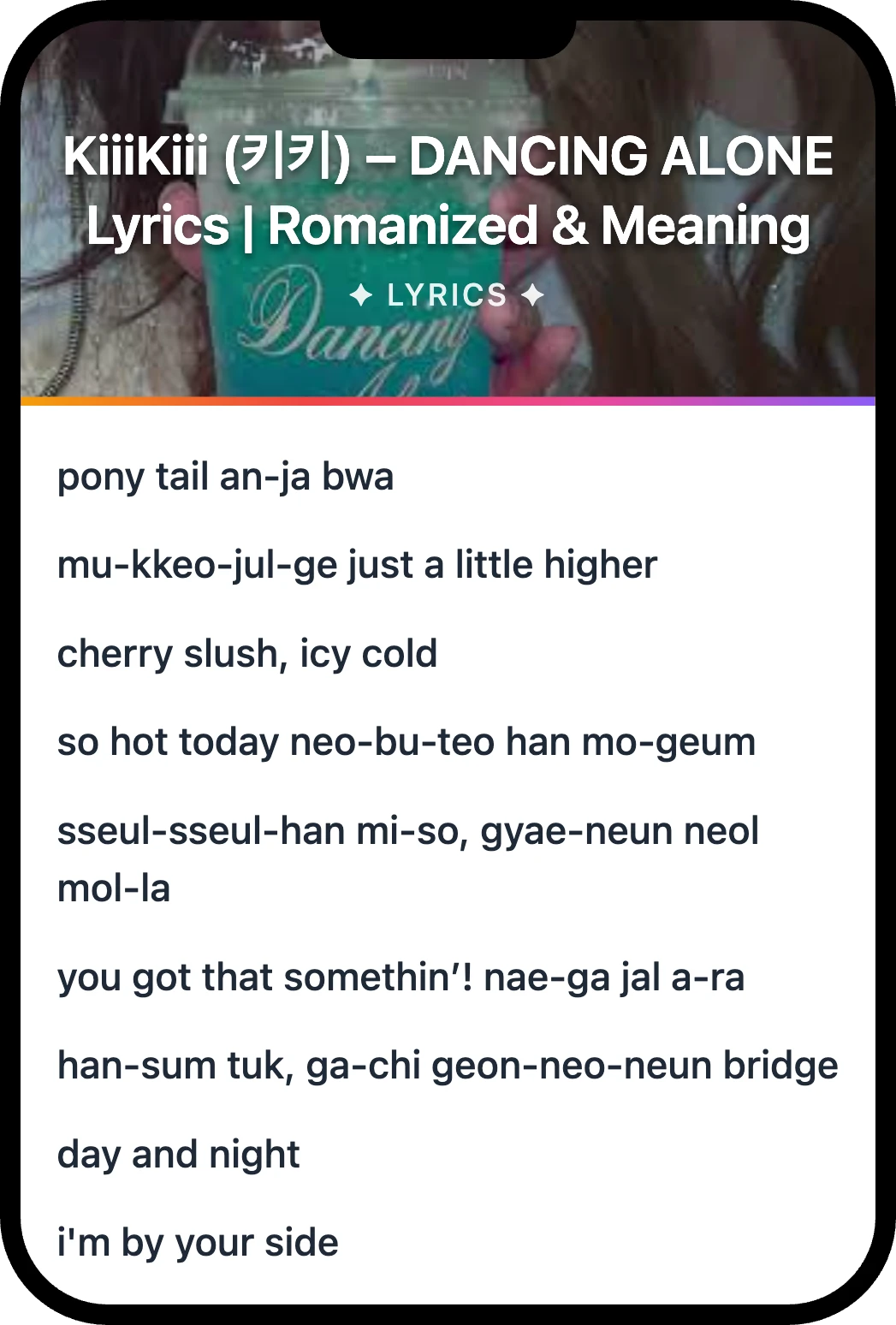 KiiiKiii (키키) DANCING ALONE lyrics romanization and English meaning