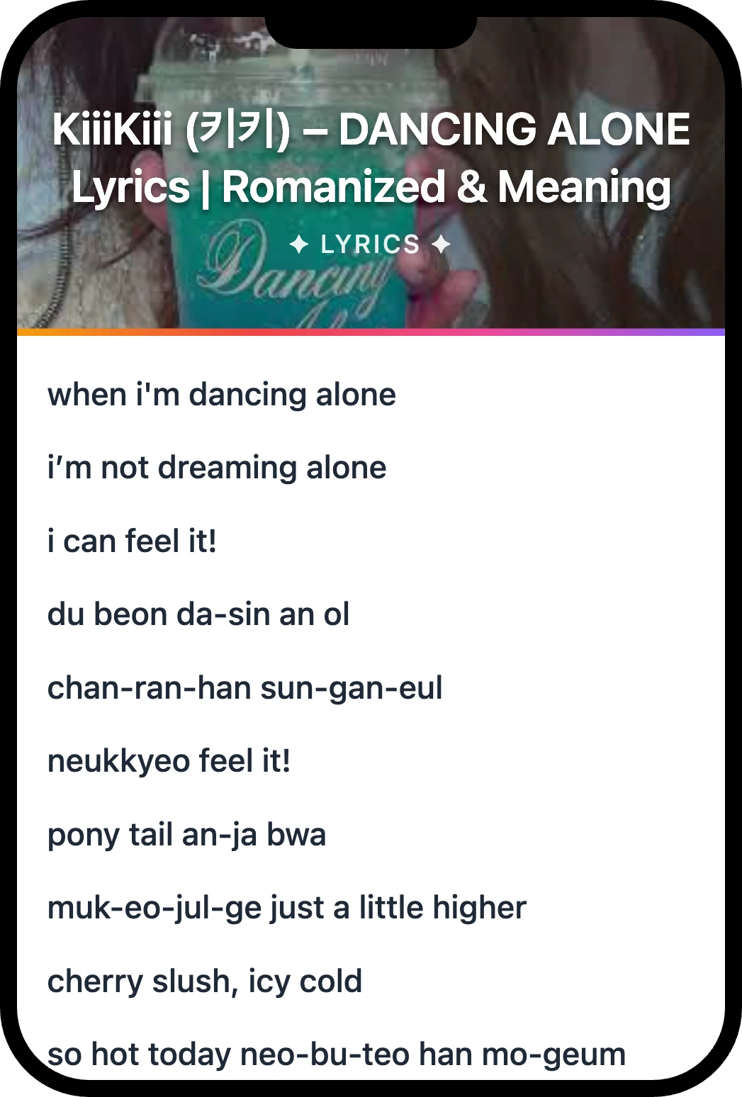 KiiiKiii (키키) DANCING ALONE lyrics romanization and English meaning