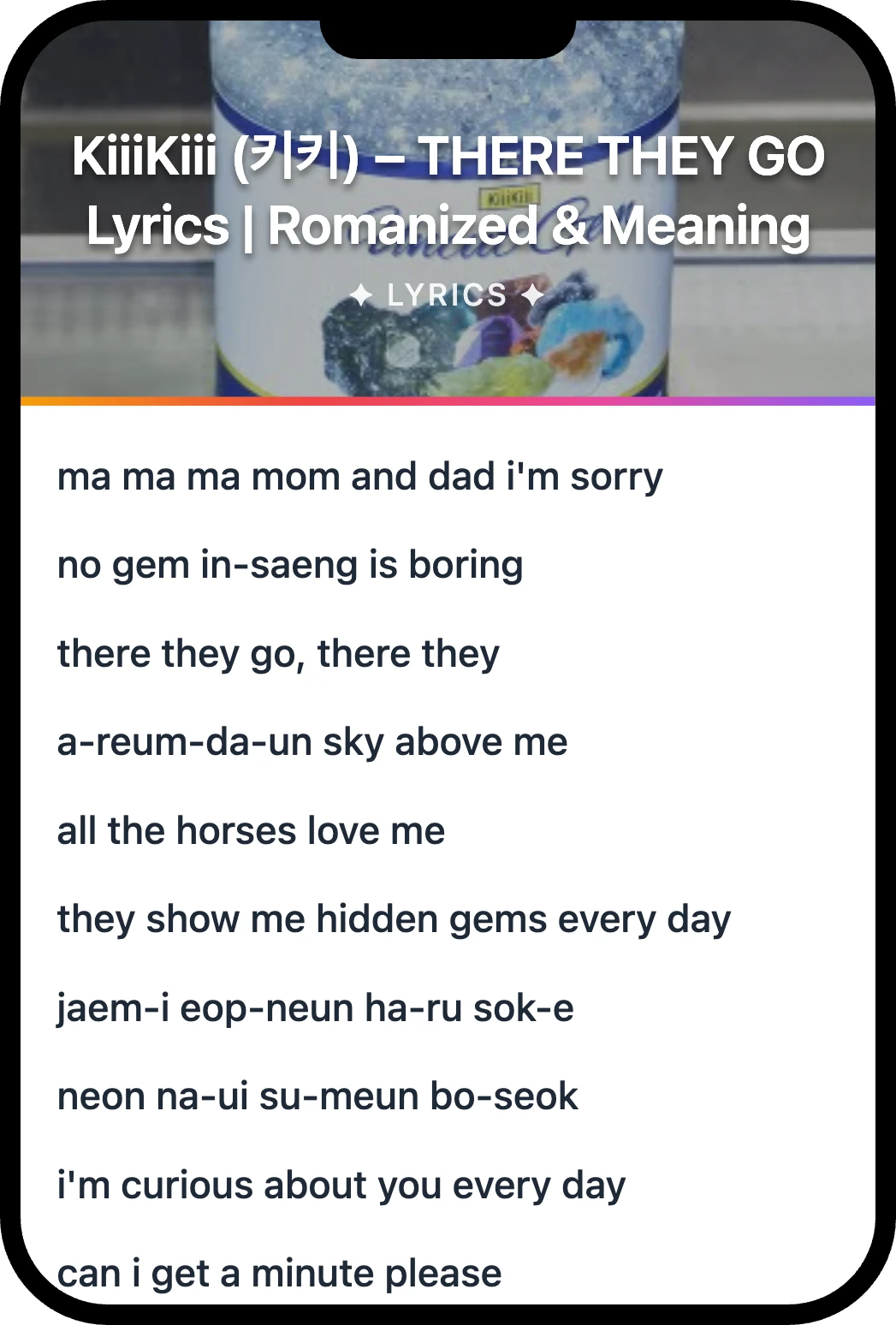 KiiiKiii (키키) THERE THEY GO lyrics romanization and English meaning