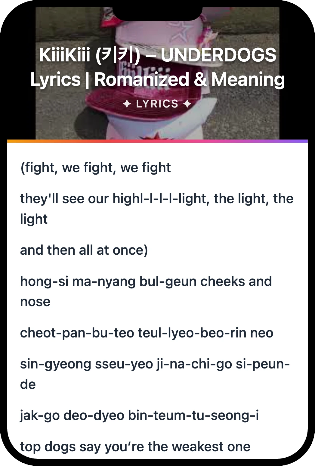 KiiiKiii (키키) UNDERDOGS lyrics romanization and English meaning