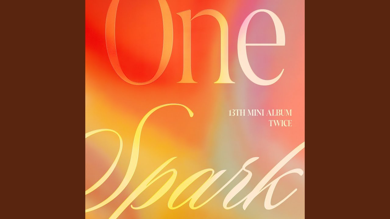 TWICE (트와이스) – ONE SPARK Lyrics | Romanized & Meaning