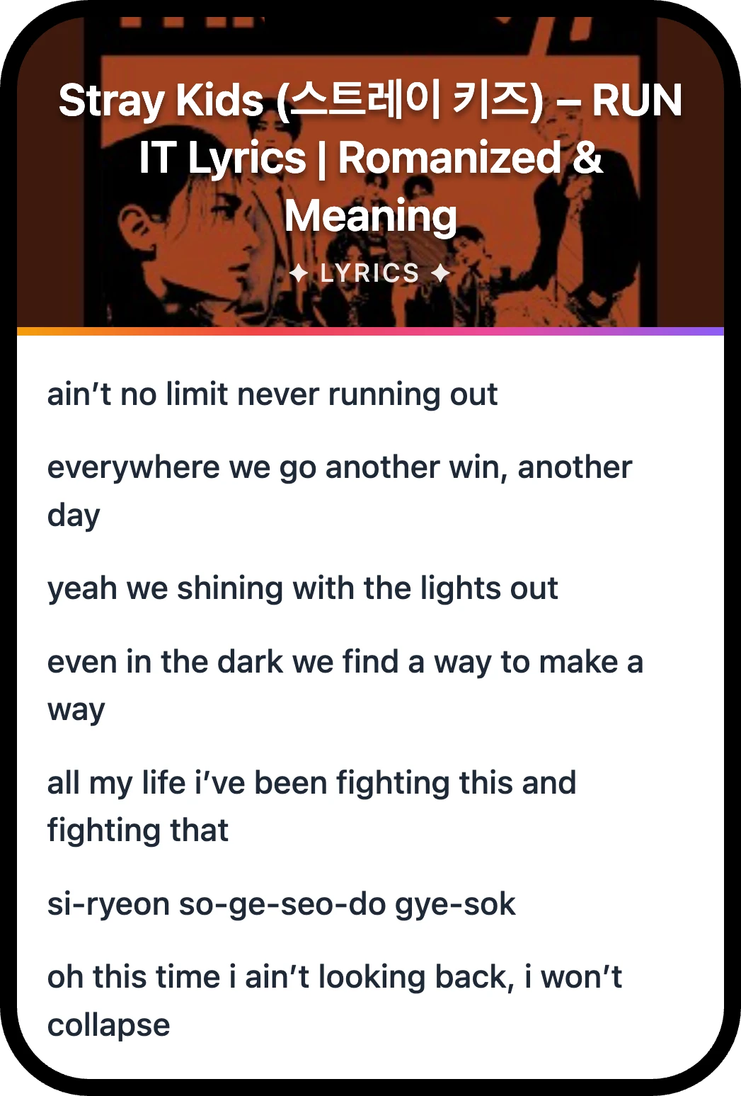 Stray Kids (스트레이 키즈) RUN IT lyrics romanization and English meaning