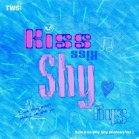 TWS Kiss Kiss Shy Shy album cover
